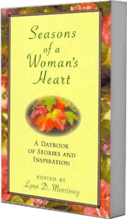 Seasons of a Woman’s Heart, A Daybook of Stories and Inspiration